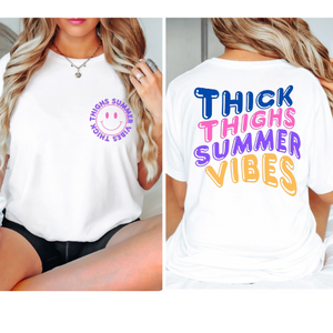 Thick Thighs and Summer Vibes Tee
