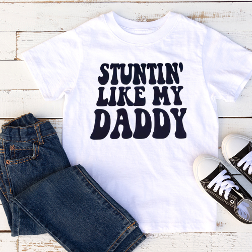 Stuntin Like My DADDY Kids Tee