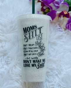 Mom’s SHIT LIST Starbucks Cups